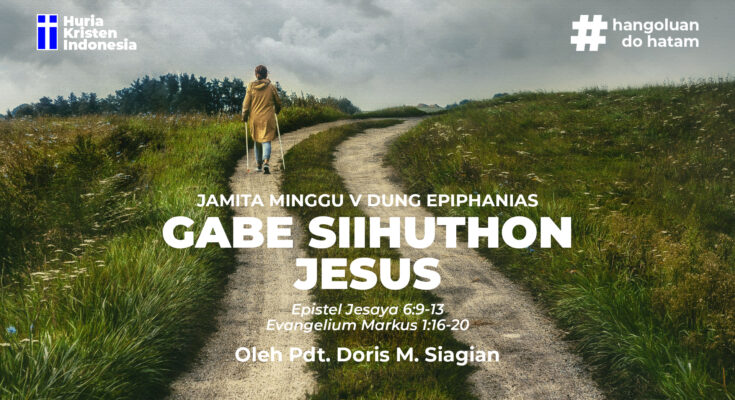 Jamita Minggu V Dung Epiphanias Minggu, 6 Februari 2022 Gabe Siihuthon Jesus
