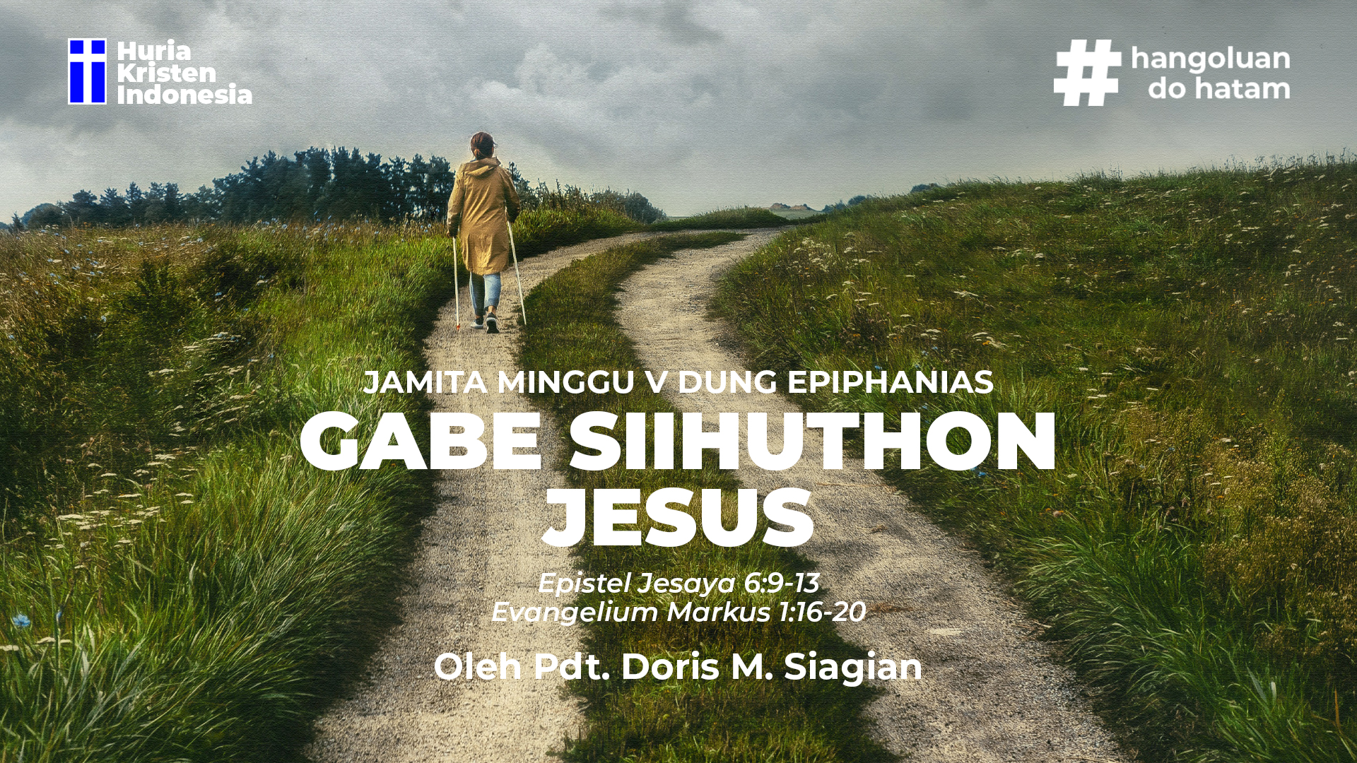 Jamita Minggu V Dung Epiphanias Minggu, 6 Februari 2022 Gabe Siihuthon Jesus